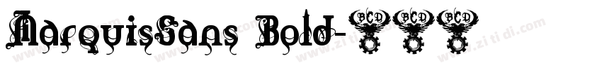 MarquisSans Bold字体转换
